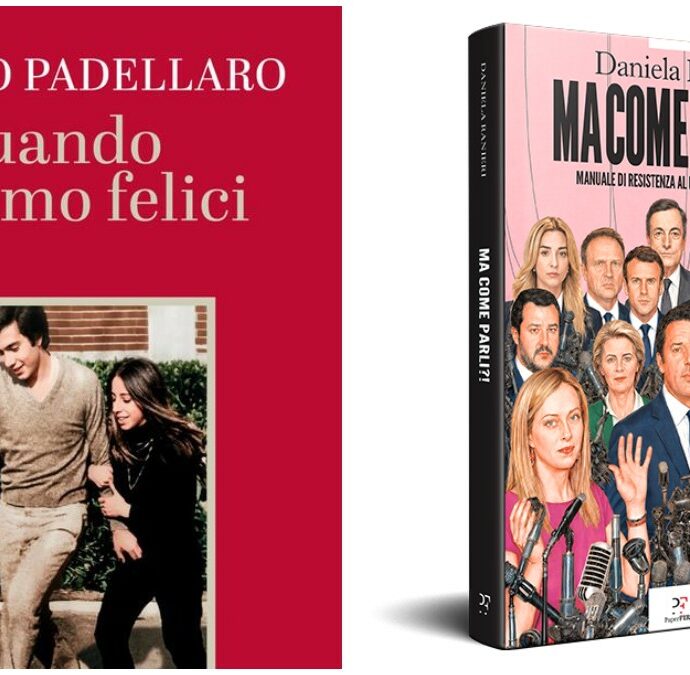 I libri di Antonio Padellaro e Daniela Ranieri: più diversi che mai, ma qualcosa li accomuna