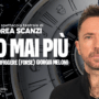 Copertina di Andrea Scanzi a teatro con il suo nuovo spettacolo “Ora o mai più”