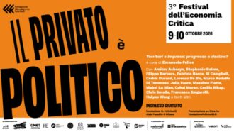 Copertina di “Il privato è politico”: l’impatto delle scelte delle imprese su diritti e territori al centro del terzo Festival dell’Economia critica