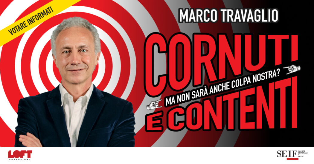 ‘Cornuti e contenti’, il nuovo spettacolo di Marco Travaglio. Scopri il tour 2026