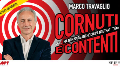 Copertina di ‘Cornuti e contenti’, il nuovo spettacolo di Marco Travaglio. Scopri il tour 2026