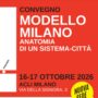 Copertina di “Modello Milano, anatomia di un sistema-città”: due giornate di dibattiti con studiosi, docenti e scrittori. L’evento di Altreconomia e Fatto Quotidiano