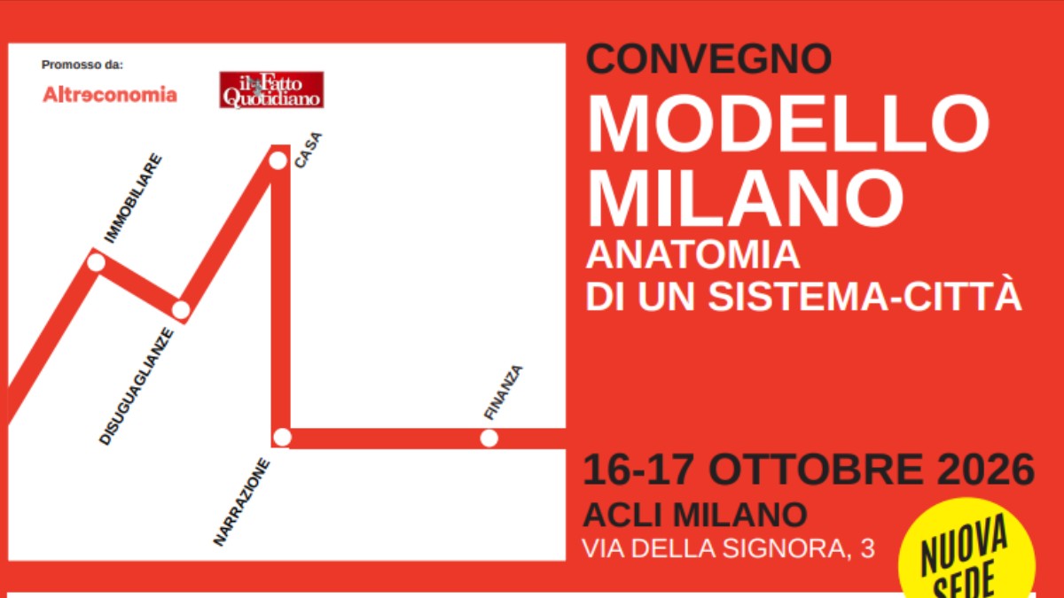 modello milano anatomia di un sistema citt224 due giornate di dibattiti con studiosi docenti e scrittori l8217evento di altreconomia e fatto quotidiano da Ilfattoquotidiano.it modello milano anatomia di un sistema citt224 due giornate di dibattiti con studiosi docenti e scrittori l8217evento di altreconomia e fatto quotidiano