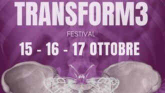Copertina di Transform3 Festival: a Roma tre giorni su sessualità, relazioni, salute e autodeterminazione