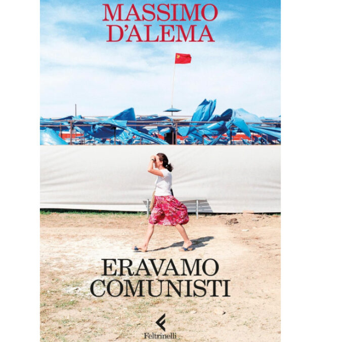 ‘Eravamo comunisti’: Massimo D’Alema ripercorre la propria storia e quella della sinistra italiana